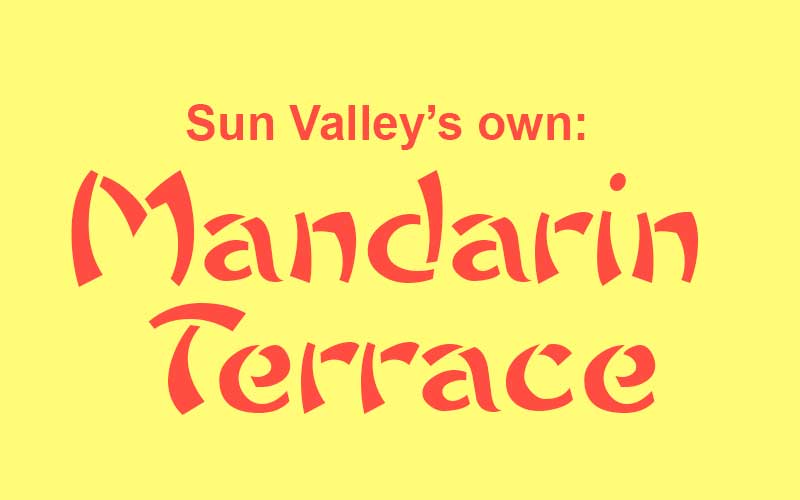 Jose Mier's Sun Valley Mandarin Terrace